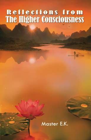 Reflections From The Higher Consciousness